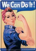 Metallskylt. We Can Do It!