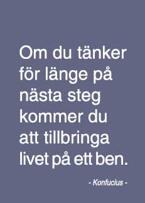 Kylskåpsmagnet Citat: Om du tänker för länge . .