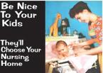 Retro kylskåpsmagnet: Be nice to your kids. . .